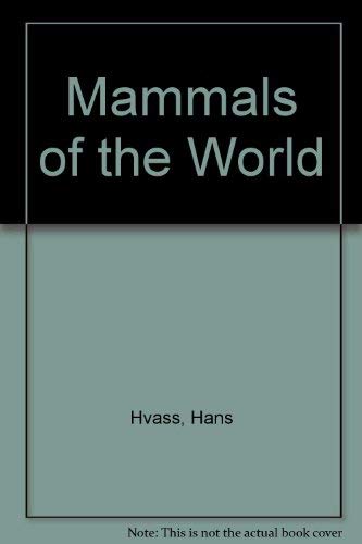 Stock image for Mammals of the World for sale by Goldstone Books