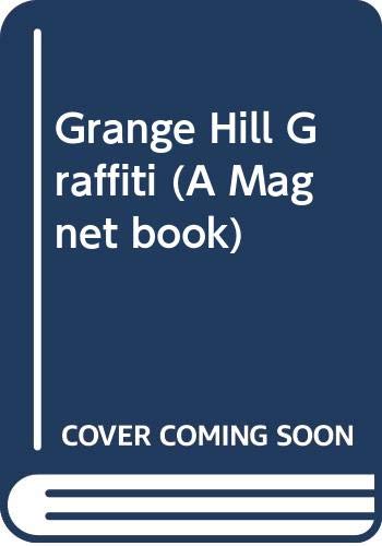 Stock image for Grange Hill Graffiti (A Magnet Book) for sale by MusicMagpie