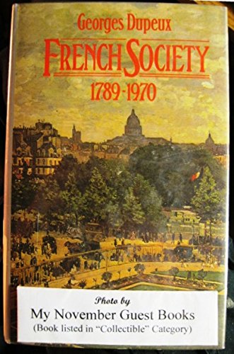 9780416652505: French Society, 1789-1970
