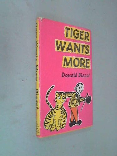 9780416654301: Tiger Wants More