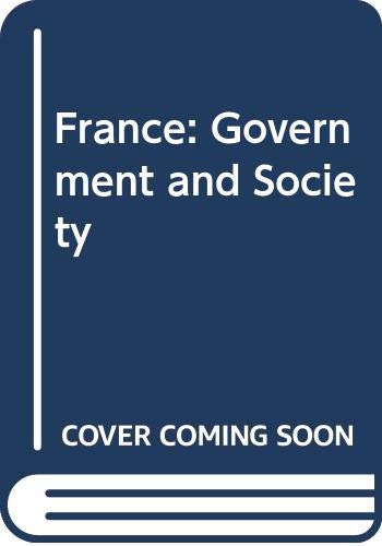 Imagen de archivo de France: Government and Society (University Paperbacks) a la venta por Midtown Scholar Bookstore