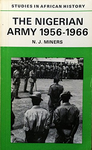 Imagen de archivo de The Nigerian Army, 1956-1966 a la venta por Better World Books