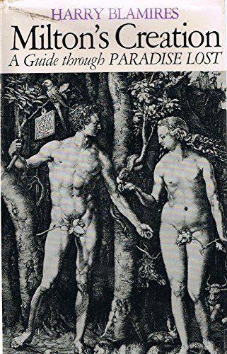 9780416658804: Milton's Creation: Guide Through "Paradise Lost"