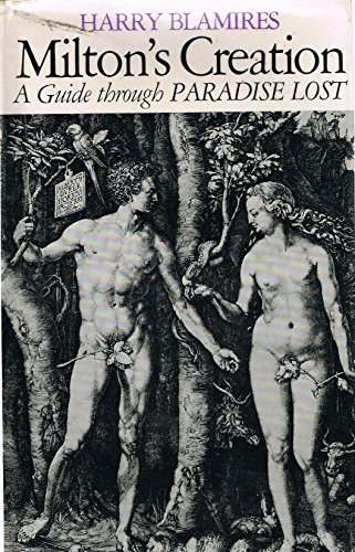 9780416658804: Milton's creation: A guide through Paradise Lost