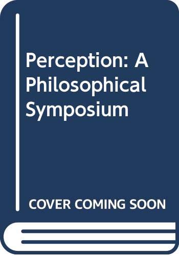 9780416659009: Perception: a philosophical symposium