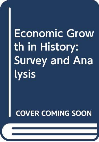 9780416660401: Economic Growth in History: Survey and Analysis