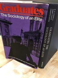 Beispielbild fr Graduates, the Sociology of an Elite zum Verkauf von Better World Books