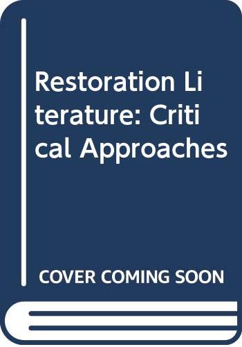 9780416662405: Restoration literature; critical approaches;