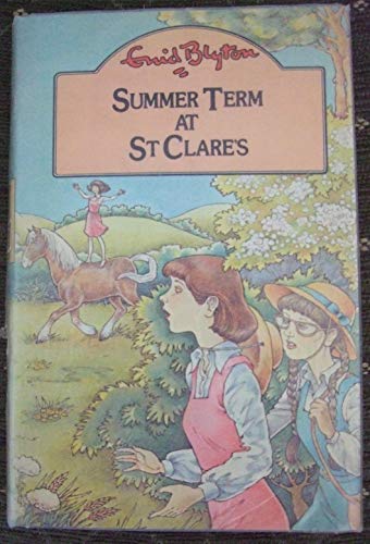 SUMMER TERM AT ST CLARE'S The Third Book of St Clare's