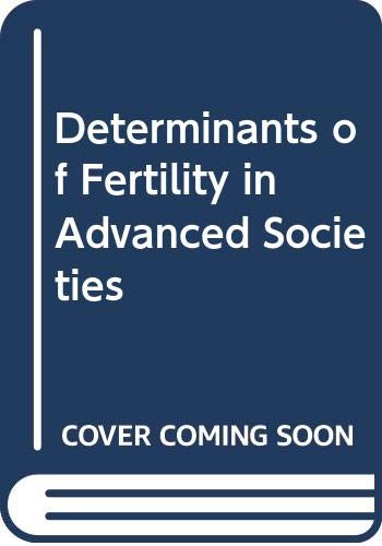 9780416673401: Determinants of Fertility in Advanced Societies