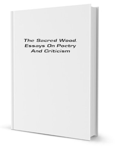 9780416676105: The Sacred Wood: Essays on Poetry and Criticism