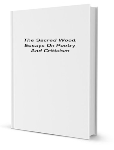 9780416676105: The Sacred Wood: Essays on Poetry and Criticism (University Paperbacks)