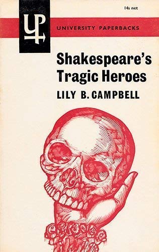 Stock image for Shakespeare's Tragic Heroes (University Paperbacks) for sale by WorldofBooks