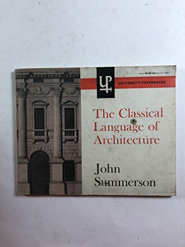 9780416685107: Classical Language of Architecture