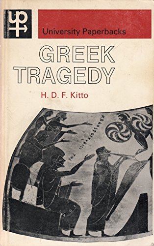 Beispielbild fr Greek tragedy: a literary study (University paperbacks, UP 140) zum Verkauf von HPB Inc.