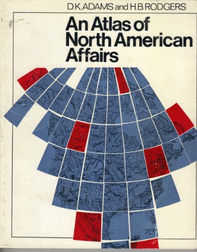 Imagen de archivo de An Atlas of North American Affairs a la venta por BookDepart