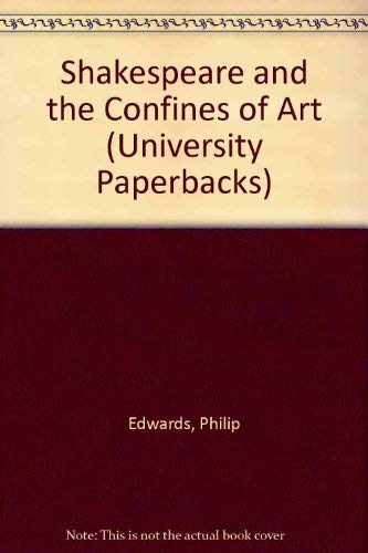 Stock image for Shakespeare and the Confines of Art for sale by 2Vbooks