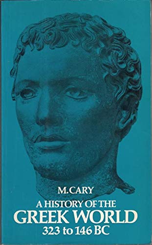 Beispielbild fr A History of the Greek World: 323-146 B.C. zum Verkauf von ThriftBooks-Dallas