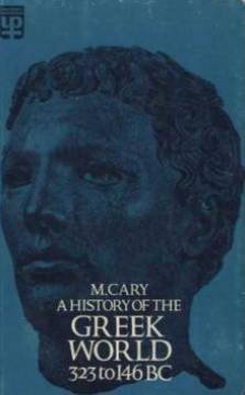 History of the Greek World, 323-146 Bc (9780416702002) by Cary, Max