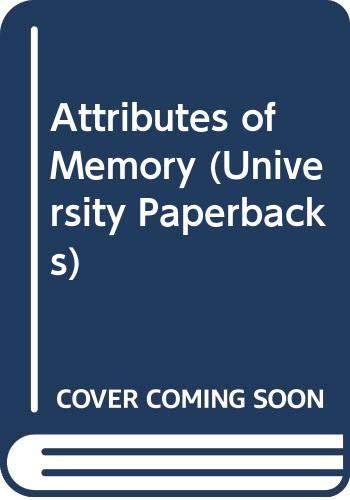 Beispielbild fr Attributes of Memory (University Paperbacks) zum Verkauf von Reuseabook