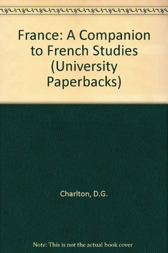 9780416705102: France: A Companion to French Studies (University Paperbacks)