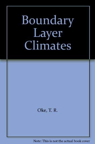 9780416705201: Boundary Layer Climates