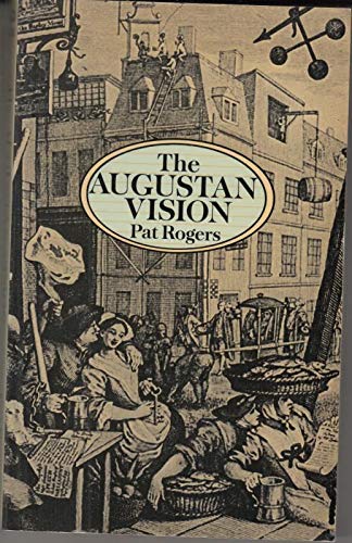 Imagen de archivo de The Augustan Vision a la venta por ThriftBooks-Atlanta