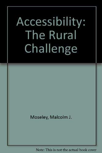 Beispielbild fr Accessibility: The Rural Challenge zum Verkauf von Reuseabook