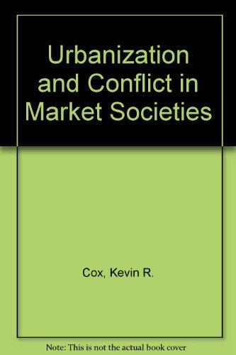 9780416712506: Urbanization and Conflict in Market Societies