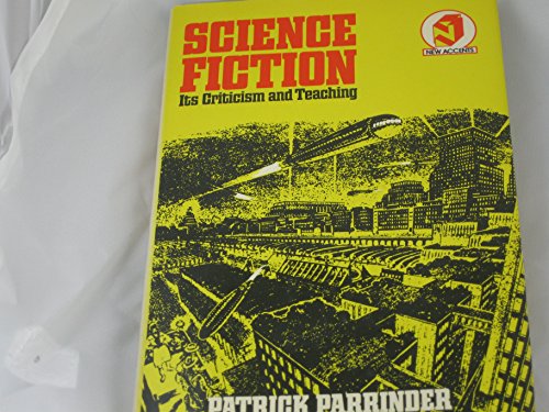 Beispielbild fr Science Fiction : Its Criticism and Teaching zum Verkauf von Better World Books