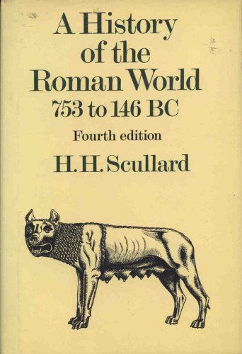 Beispielbild fr A History of the Roman World 753 to 146 BC zum Verkauf von Merandja Books