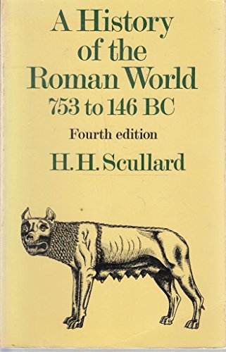 9780416714906: A History of the Roman World, 753 to 146 BC