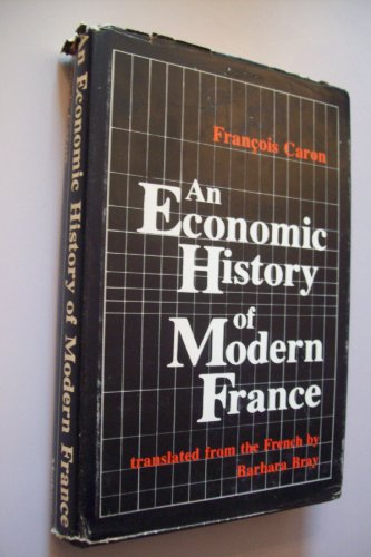 9780416715309: Economic History of Modern France
