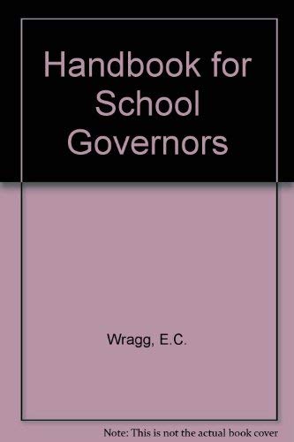 Imagen de archivo de A Handbook for School Governors a la venta por Better World Books Ltd