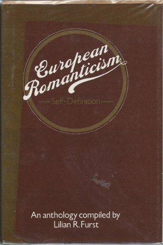 Beispielbild fr European Romanticism : Self-Definition zum Verkauf von PsychoBabel & Skoob Books