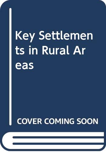 Stock image for Key Settlements in Rural Areas [Paperback] Cloke, Paul J. for sale by GridFreed