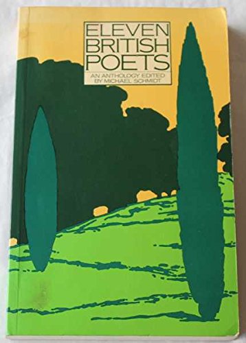 9780416729009: Eleven British Poets: An Anthology