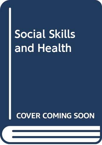 9780416729900: Social Skills and Health