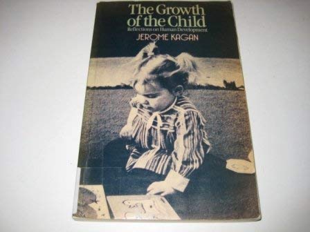 Imagen de archivo de Growth of the Child: Reflections on Human Development (University Paperbacks) a la venta por AwesomeBooks