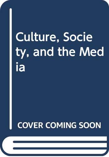9780416735000: Culture, Society and the Media