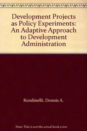 9780416736403: Development Projects as Policy Experiments: An Adaptive Approach to Development Administration