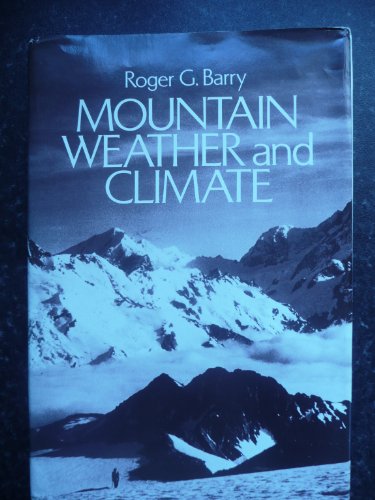 9780416737301: Mountain, Weather and Climate