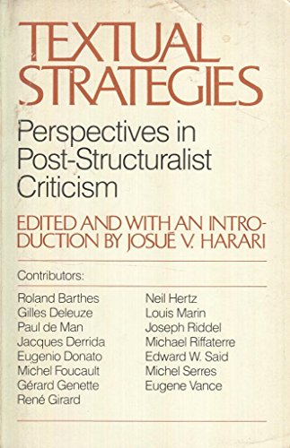 Stock image for Textual Strategies; Perspectives in Post-Structuralist Criticism for sale by Cambridge Rare Books