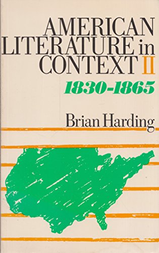 9780416739107: 1830-65 (v. 2) (American Literature in Context)