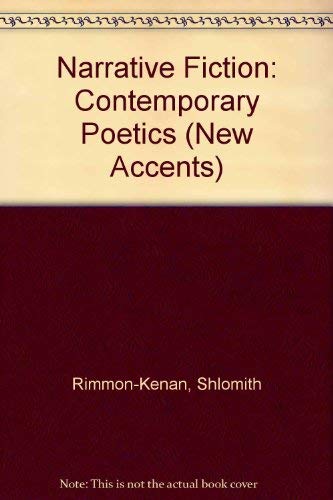 Stock image for Narrative Fiction: Contemporary Poetics (New Accents) for sale by More Than Words