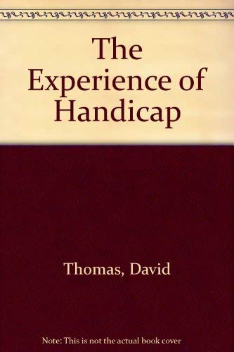 9780416747201: The Experience of Handicap