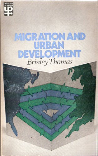 Beispielbild fr Migration and Urban Development: A Reappraisal of British and American Long Cycles zum Verkauf von G. & J. CHESTERS