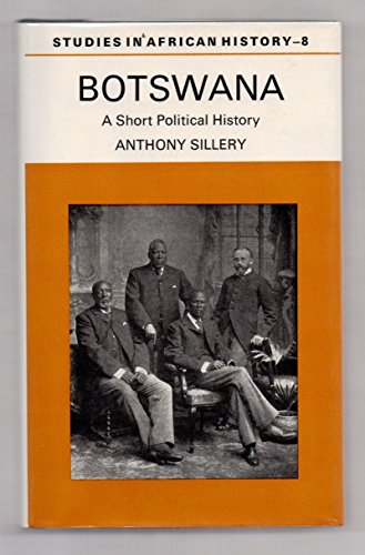 Stock image for Botswana : A Short Political History for sale by Better World Books: West