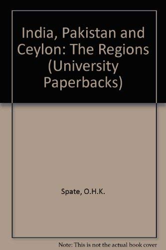 Stock image for India, Pakistan and Ceylon: The Regions (University Paperbacks) for sale by Priceless Books