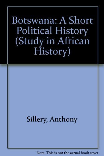 Stock image for Botswana A Short Political History (Studies in African History 8) for sale by Harry Alter